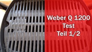 Weber Q 1200 Review  Test  Ausführlich hier Weber Q 1200 [upl. by Ayetal]