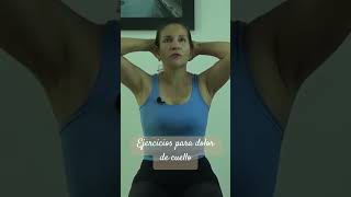 Ejercicios para dolor de cuello dolor terapias stretching estiramiento [upl. by Gerlac]