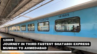 Journey in Third Fastest Shatabdi Express  Mumbai To Ahmedabad  Full Journey  12009 [upl. by Atoel]