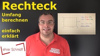 Rechteck  Umfang berechnen  Mathematik  einfach erklärt  Lehrerschmidt [upl. by Tessil]