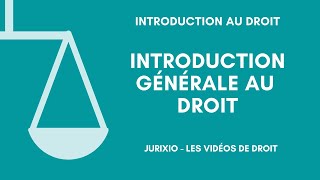 Introduction générale au droit [upl. by Santiago]