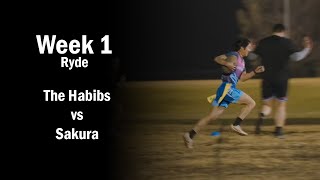 The Habibs vs Sakura  Ryde Monday Oztag Div 3  Week 1 [upl. by Sheelah]