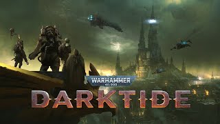 Warhammer 40000 DARKTIDE FOR THE EMPEROR [upl. by Koressa]