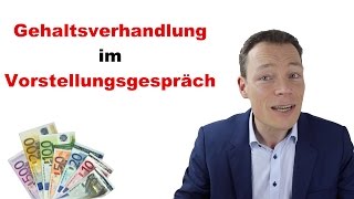 Vorstellungsgespräch Perfekte Gehaltsverhandlung – 7 Tipps vom Profi Martin Wehrle [upl. by Ogaitnas]