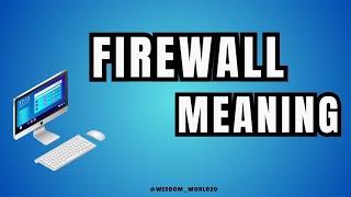 Firewall Meaning Definition amp dictionary in EnglishWhat is Firewall [upl. by Adnic]