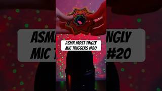 ASMR MOST TINGLY MIC TRIGGERS 020🎧✨asmr asmrsounds asmrvideo relaxing shorts [upl. by Akiemaj]