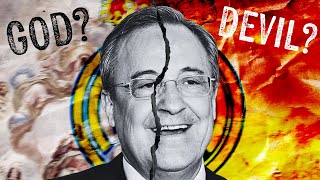 The Truth Behind Florentino Pérez Real Madrids President [upl. by Aniroc]