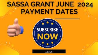 SASSA Payments Dates for June 2024 [upl. by Esau]