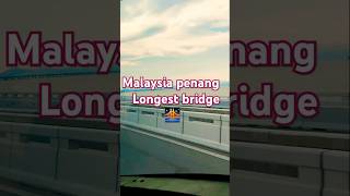 Malaysia Penang Longest bridge 🌉 shorts shortsvideo penang [upl. by Ailegna]