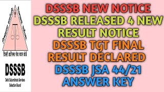 DSSSB 4421 ANSWER KEY  DSSSB TGT SST MALE RESULT 2021  DSSSB NEW NOTICE TODAY  DSSSB NEW UPDATE [upl. by Moran646]