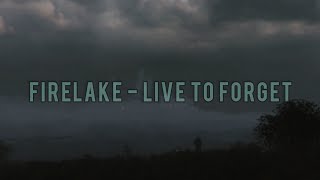 Firelake  Live to forget subtitulado al español [upl. by Tasiana]