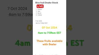 Blox fruit Dealer LIVE Stock  7 Oct 2024  4am to 759am EST bloxfruit bloxfruitdealer roblox [upl. by Armand94]