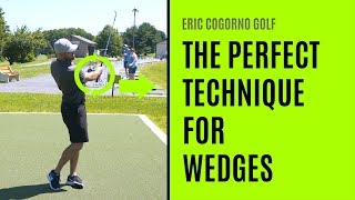 GOLF The Perfect Technique For Wedges [upl. by Raimundo]