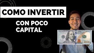 INVIERTE con POCO CAPITAL 5 OPCIONES [upl. by Sladen]