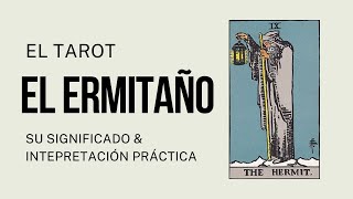 9  El Ermitaño  Tarot Revelado [upl. by Galang]