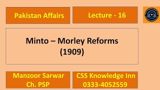 Minto Morley Reforms 1909 [upl. by Lowrie]