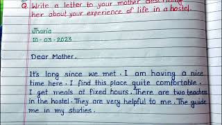 Write a letter to your mother describing her about your hostel life  Letter to mother [upl. by Arelus]