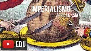 Imperialismo África e Ásia [upl. by Sinnaoi8]