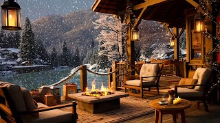 Cozy Winter Porch Ambience ⛄ Smooth Jazz Background Music with Snowfall amp Fireplace Sounds for Relax [upl. by Nobell]