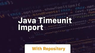 java timeunit import [upl. by Berta75]