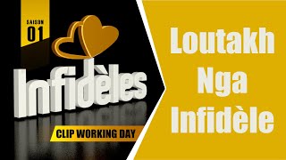 INFIDELES  Loutakh Nga Infidèle   Le Clip Working Day [upl. by Euqinoj753]