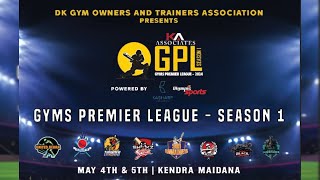 DK GYM OWNERS AND TRAINERS ASSOCIATION  PRESENTS  GYMS PREMIER LEAGUE  SEASON 1 [upl. by Ammadis772]