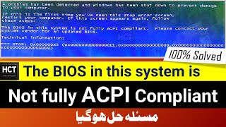Troubleshooting quotBIOS Not Fully ACPI Compliantquot Stop Error STOP 0x000000A5 on Windows [upl. by Nonnaer]