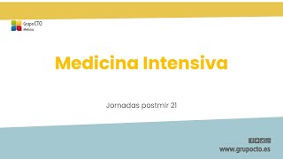 Jornadas PostMIR21 CTO  Medicina Intensiva [upl. by Ojyram]