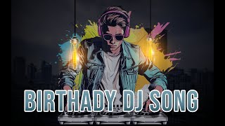 🎉 Happy Birthday DJ Song 2024 🎧  🎶 New Punjabi Birthday Song 🎂  Yaar Da Birthday 🥳 [upl. by Akiehsal]