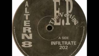 altern 8  infiltrate 202 [upl. by Ailemak]