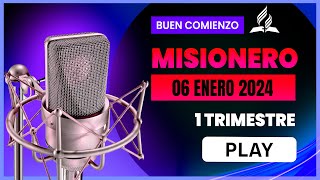 MISIONERO「Adventista」6 DE ENERO 2024  AUDIO [upl. by Yaral]