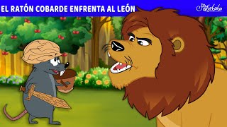 El Ratón Cobarde enfrenta al León 🐭🦁  Cuentos infantiles para dormir en Español [upl. by Esinev]