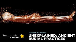 Unexplained Ancient Burial Practices ⚰️ Smithsonian Channel [upl. by Naerad689]