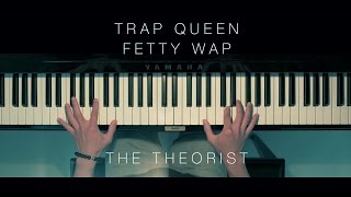 Fetty Wap  Trap Queen  The Theorist Piano Cover [upl. by Htrahddis456]