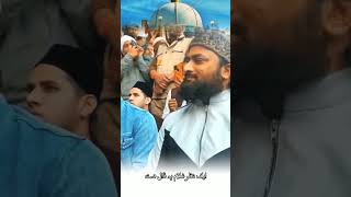 Zohaib Ashrafi  Ajmer Sharif  Manqabat shorts kgn islam [upl. by Afaw60]