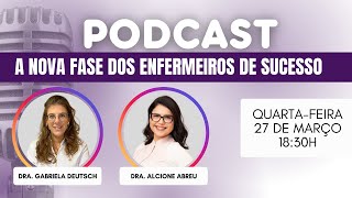 PodCast Ensino Feridas A nova fase dos Enfermeiros de Sucesso [upl. by Basia]