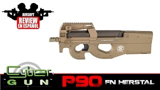 P90 CYBERGUN FN HERSTAL Airsoft Review en Español HD  Test Shot [upl. by Nalda]