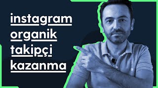 Instagramda Organik Takipçi Kazanma 2022’de takipçi sayımı nasıl artırabilirim [upl. by Tierell]