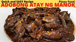 ADOBONG ATAY NG MANOK  Chicken Liver Adobo  EASY Recipe  Chicken Liver Recipe [upl. by Bridget]