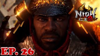 Nioh 2 EP 26 Loyalty first [upl. by Fields]