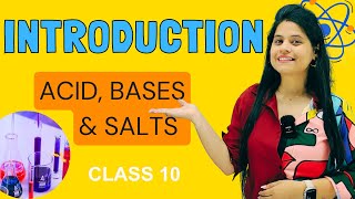 Acid Bases amp Salt  Chapter 2  Introduction  Class 10 Science  NCERT [upl. by Desdamonna]