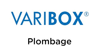 VARIBOX plombage [upl. by Nevur]