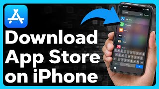 How To Download App Store On iPhone [upl. by Enylrac]