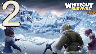 Whiteout Survival  Gameplay Walkthrough Part 2 [upl. by Egoreg687]