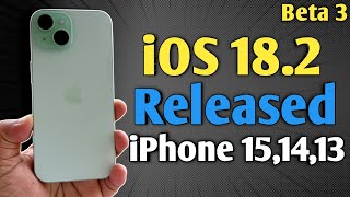 iOS 182 Beta 3 Released  What’s New in iPhone 15 iPhone 14 iPhone 13 without apple intelligence [upl. by Tav]