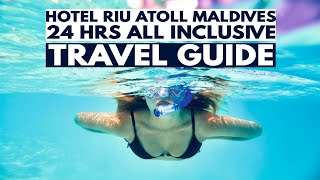 Hotel Riu Atoll Maldives  24 Hrs All Inclusive [upl. by Dinny718]