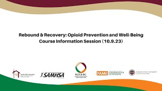 Rebound amp Recovery Opioid Prevention and WellBeing Course Information Session 10923 [upl. by Lemkul]