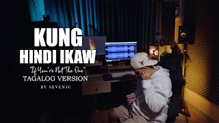 Kung Hindi Ikaw quotTagalog Versionquot Daniel Bedingfield Cover By SevenJC Prod By Clinxy Beats [upl. by Rech529]