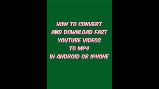 How to convert and download Youtube to mp4 in android or iphone [upl. by Drawyeh932]