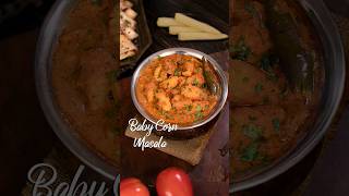 Restaurant Style Baby Corn MasalaThis curry can be enjoyed with any kind of Indian flatbread shorts [upl. by Barbarese]